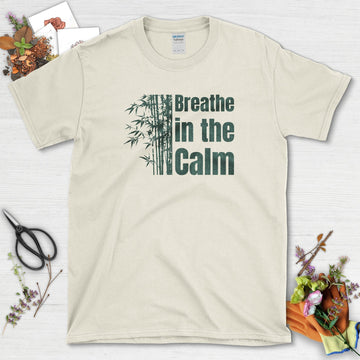 Breathe in the Calm T-Shirt