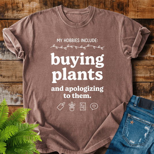 Buying Plants T-shirt