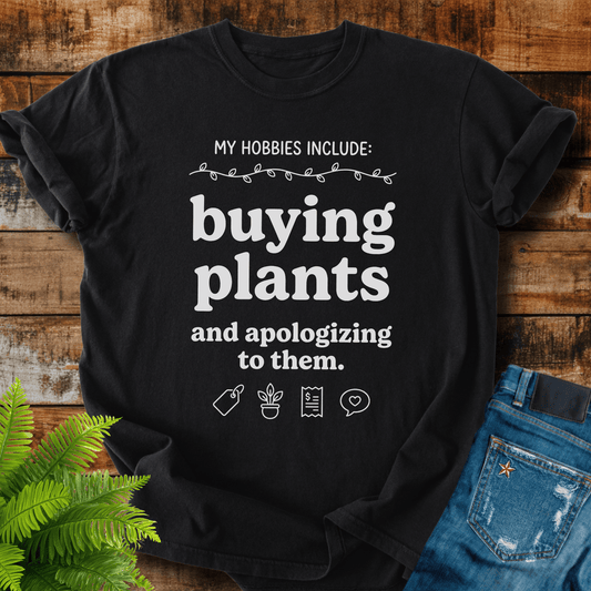 Buying Plants T-shirt