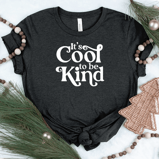 Cool To Be Kind Unisex Tee