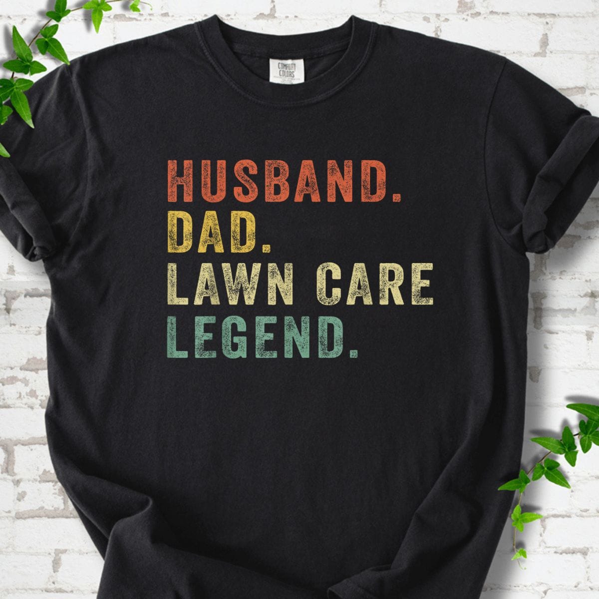 Dad Lawn Care Legend T-Shirt
