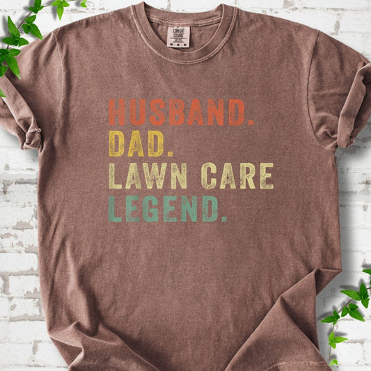 Dad Lawn Care Legend T-Shirt