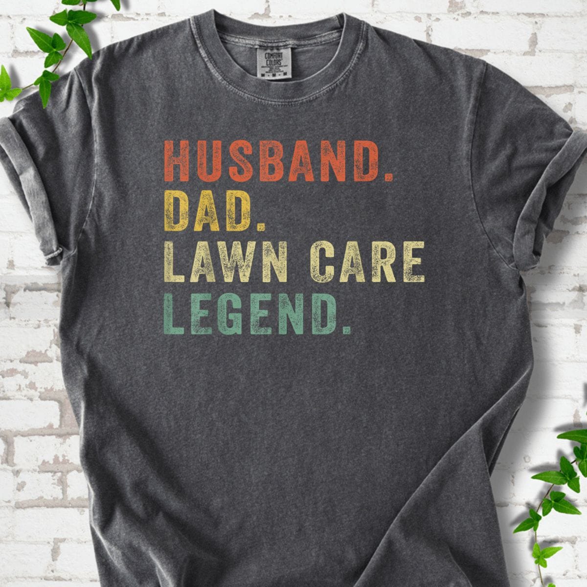 Dad Lawn Care Legend T-Shirt