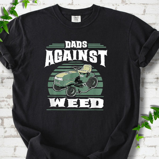 Dads Against Weed T-Shirt