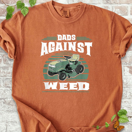 Dads Against Weed T-Shirt