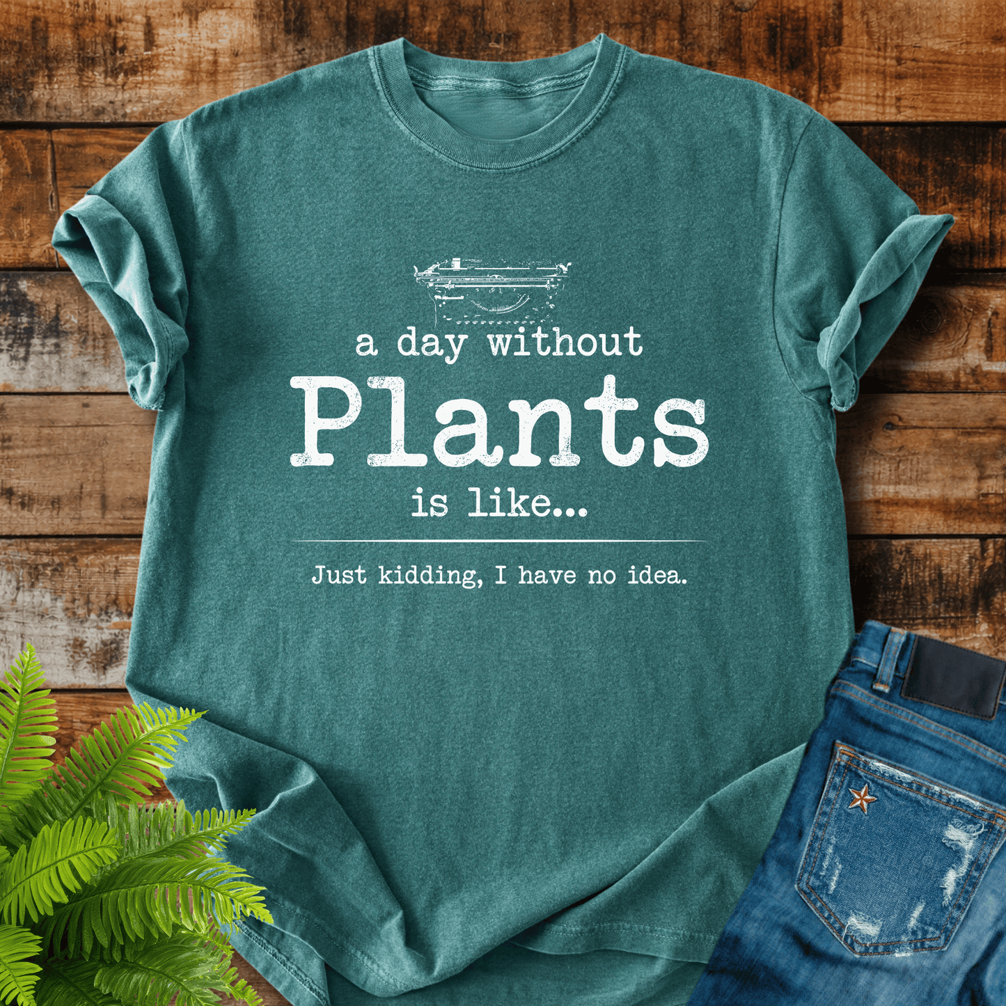 Day Without Plants T-shirt