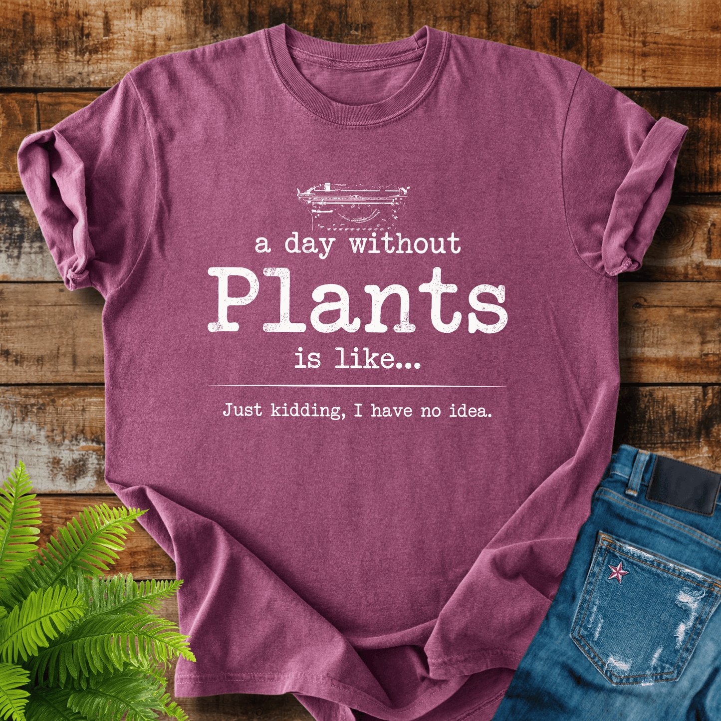 Day Without Plants T-shirt