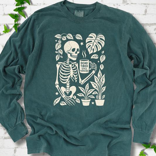 Dead Tired Long Sleeves