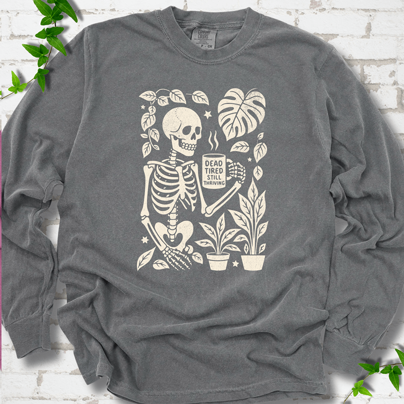 Dead Tired Long Sleeves