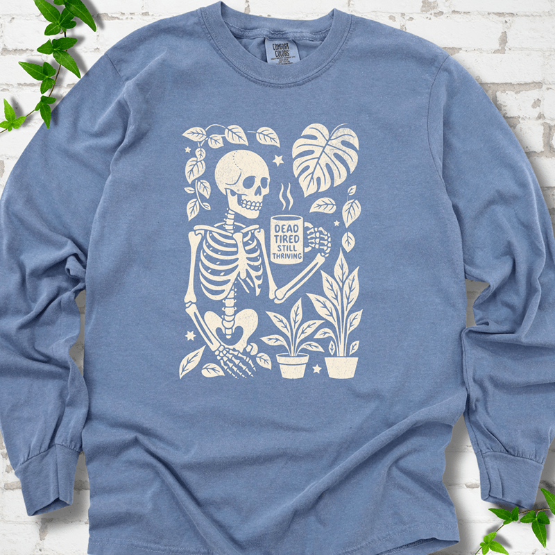 Dead Tired Long Sleeves