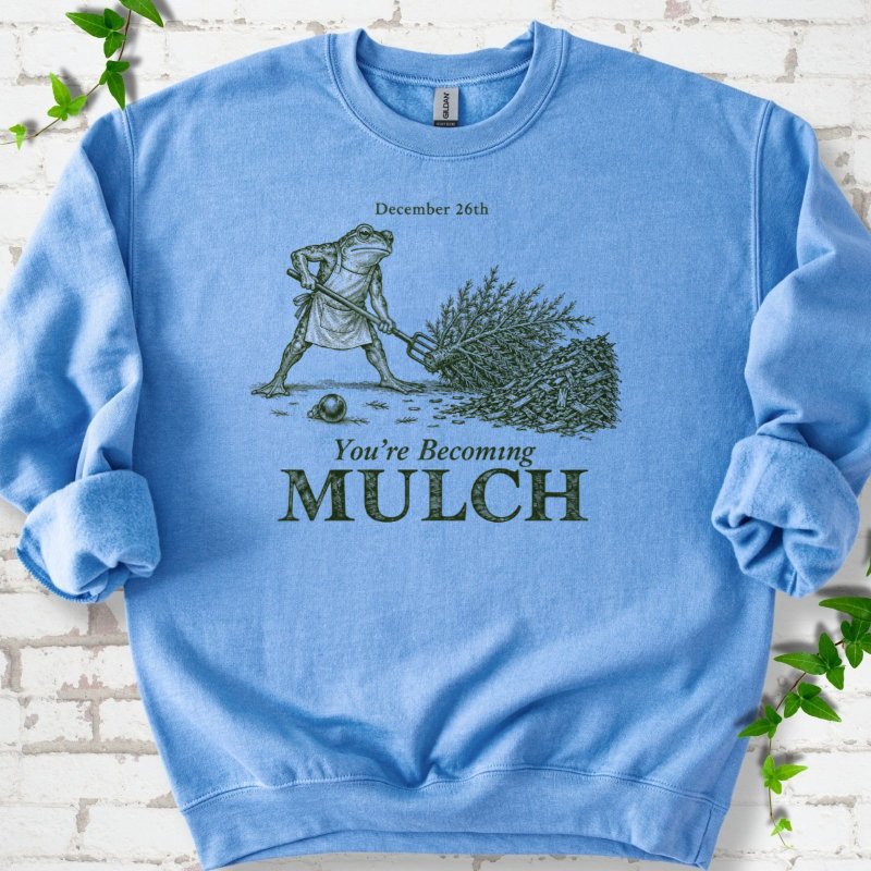 December Frog Dragging Christmas Tree Mulch Sweatshirt in Carolina Blue – PlotlyGarden
