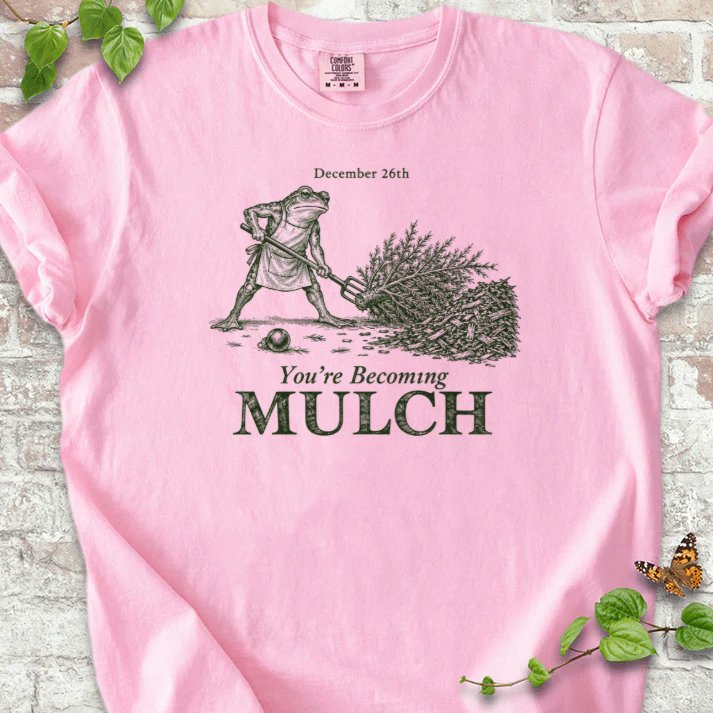 December Frog Dragging Christmas Tree Mulch T-Shirt in Blossom – PlotlyGarden