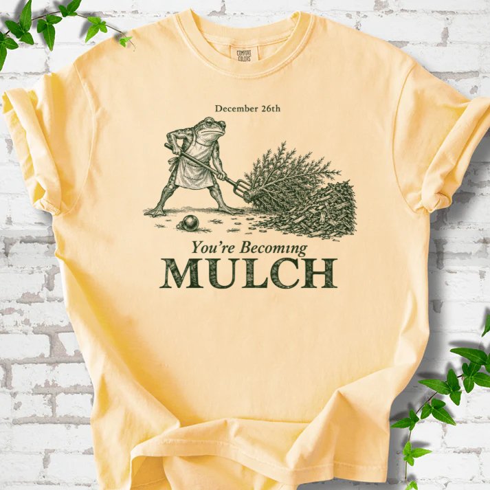 December Frog Dragging Christmas Tree Mulch T-Shirt in Butter – PlotlyGarden