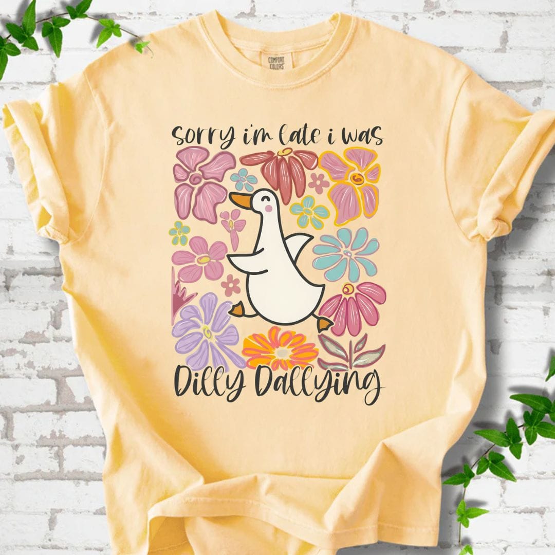Dilly Dallying T-Shirt