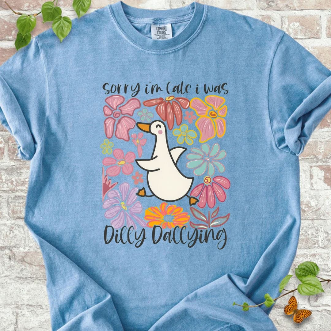 Dilly Dallying T-Shirt