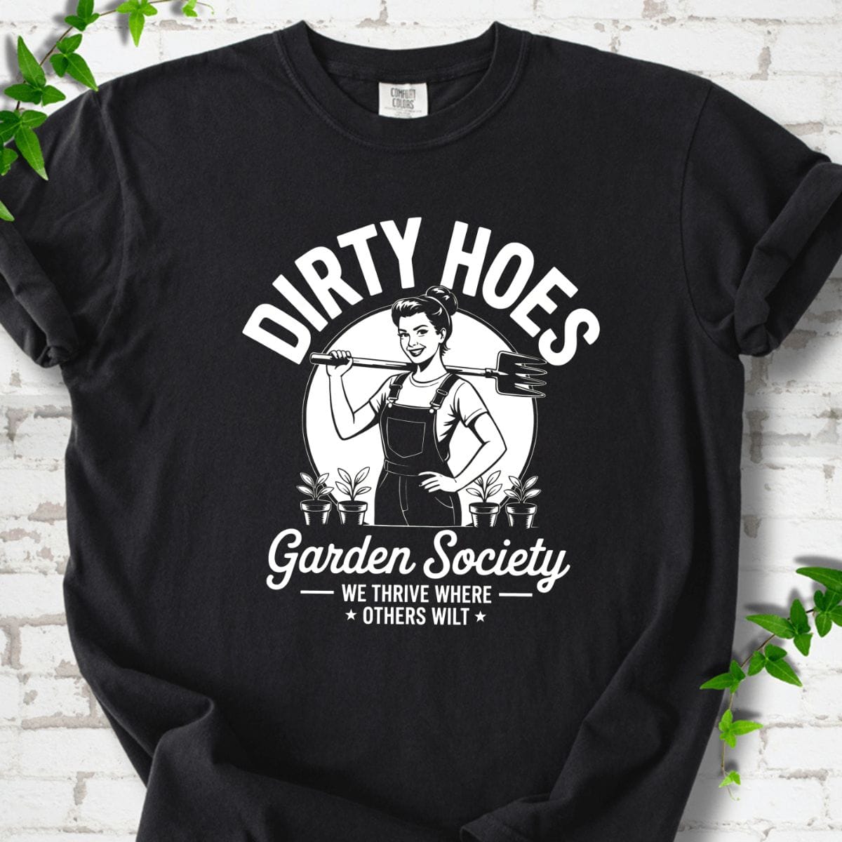 Dirty Hoes Garden Society T-Shirt