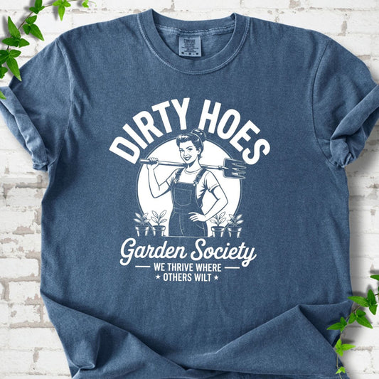 Dirty Hoes Garden Society T-Shirt