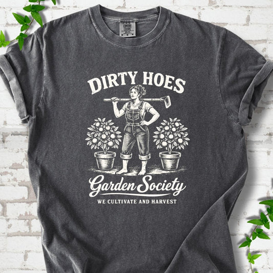Dirty Hoes Garden Society T-Shirt