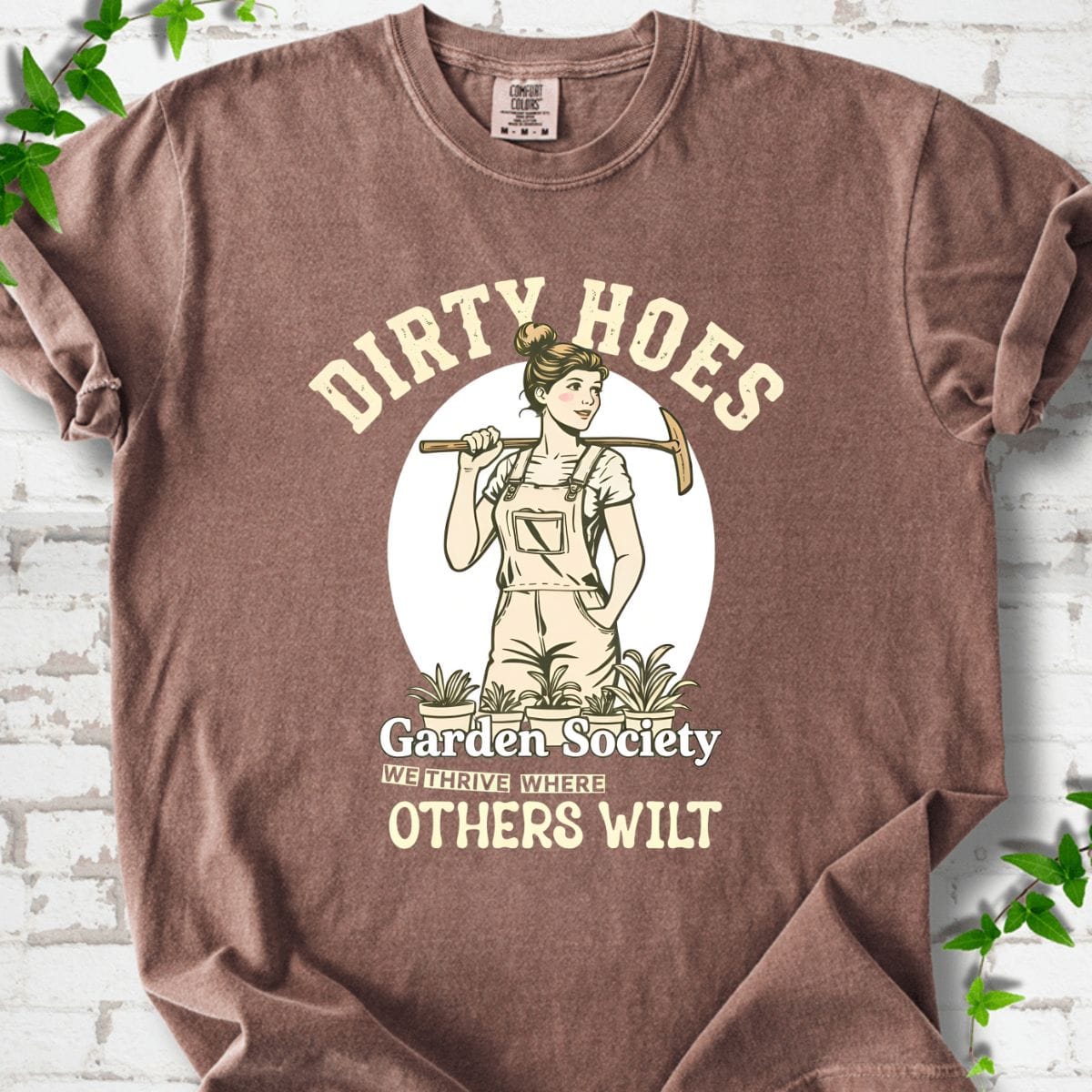 Dirty Hoes T-Shirt