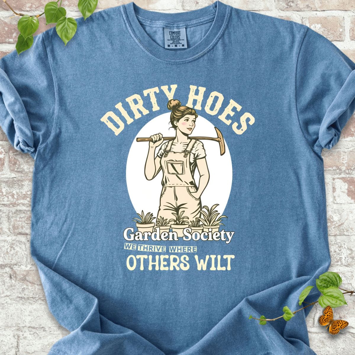 Dirty Hoes T-Shirt