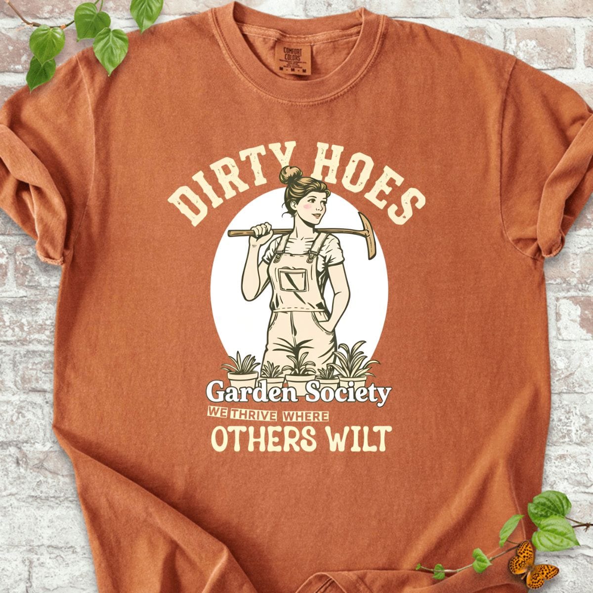 Dirty Hoes T-Shirt
