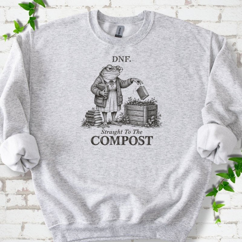 Dnf Frog Books Straight To Compost Sweatshirt in Ash – PlotlyGarden