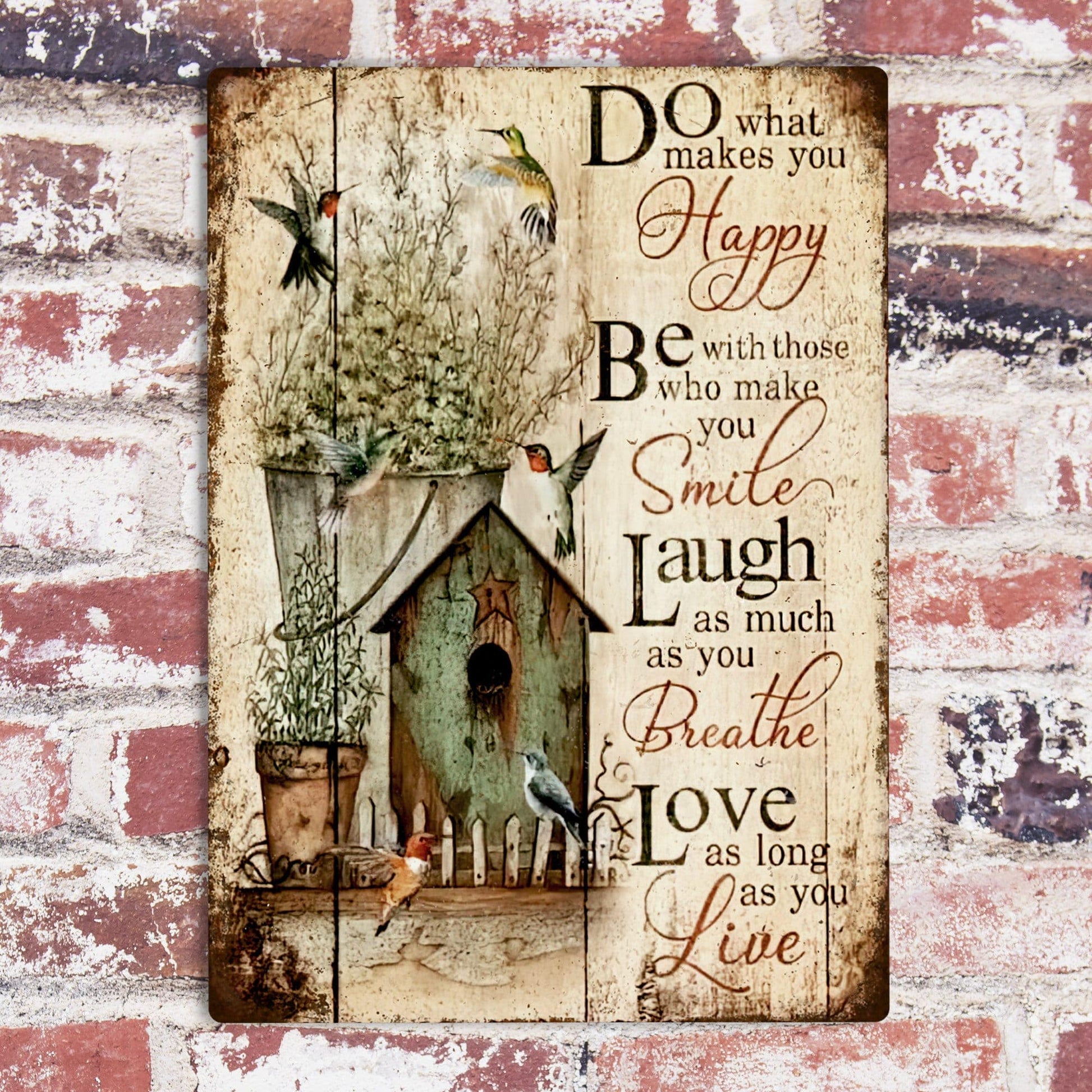 Do What Makes You Happy Metal Sign