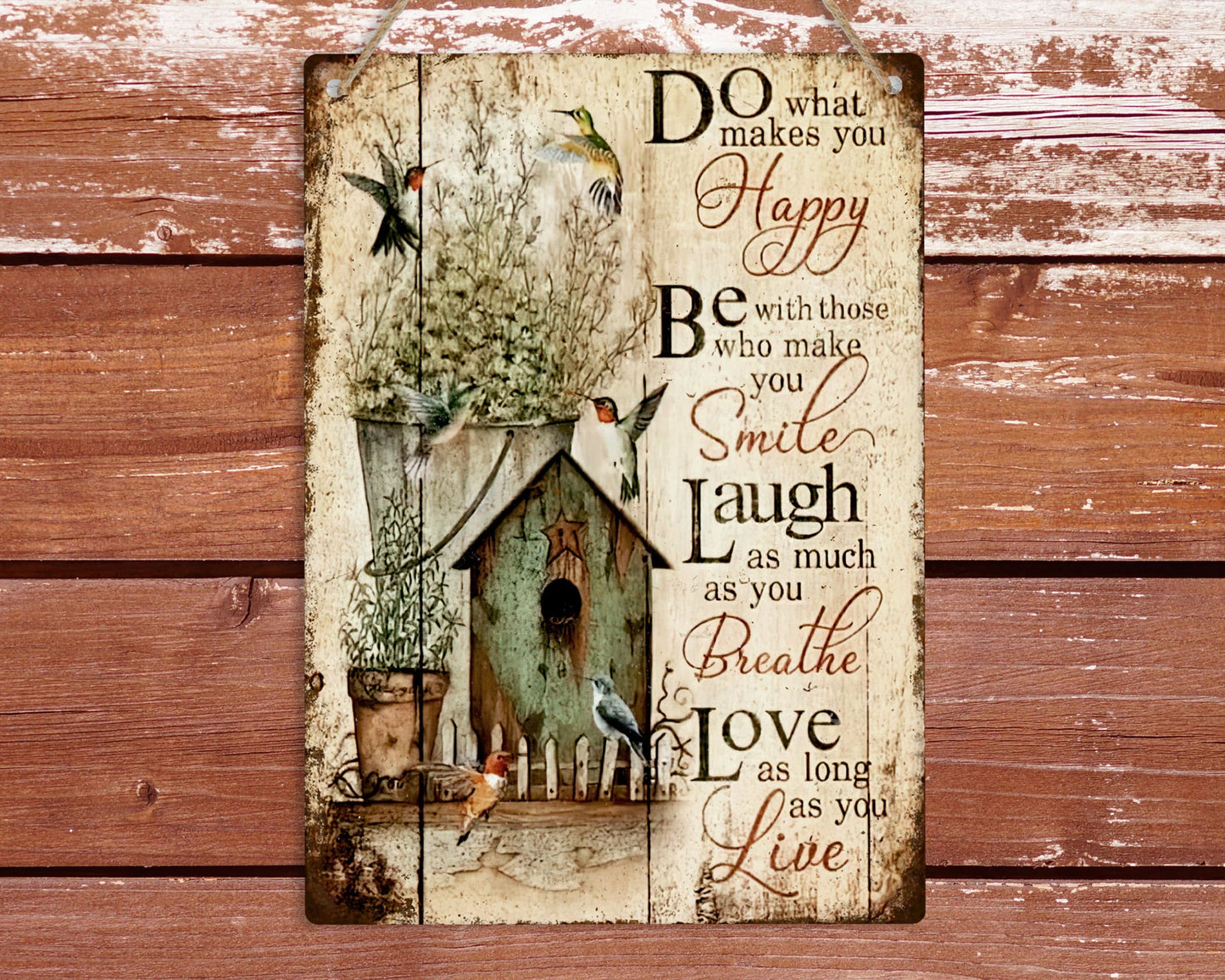 Do What Makes You Happy Metal Sign