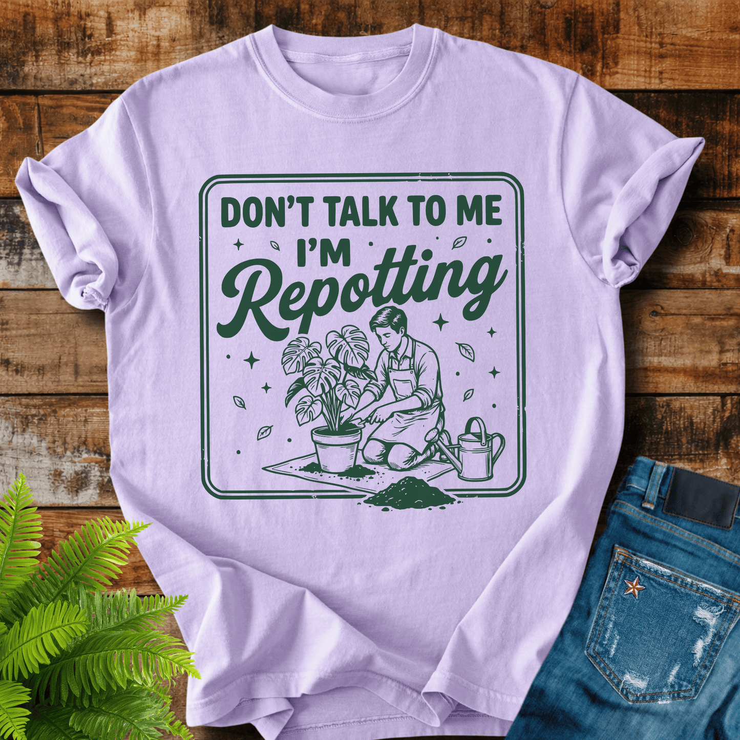 Dont Talk Repotting T-shirt
