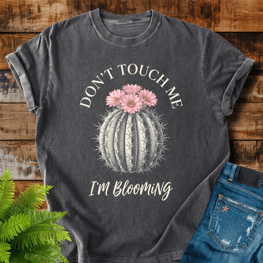 Dont Touch Me T-shirt