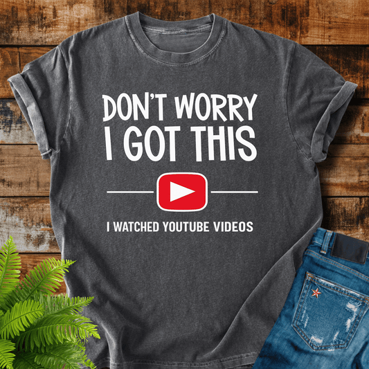 Dont Worry T-shirt