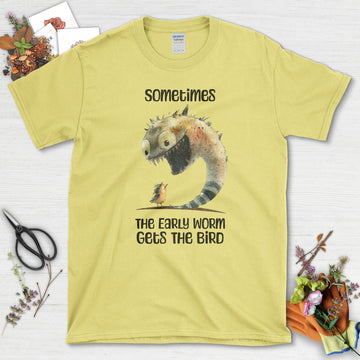 Early Worm Gets Bird T-Shirt