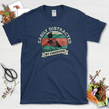 Easily Distracted By Chickens T-Shirt