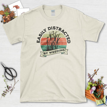 Easily Distracted By Weeding T-Shirt