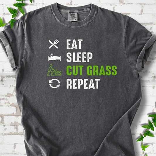 Eat Sleep Cut Grass T-Shirt