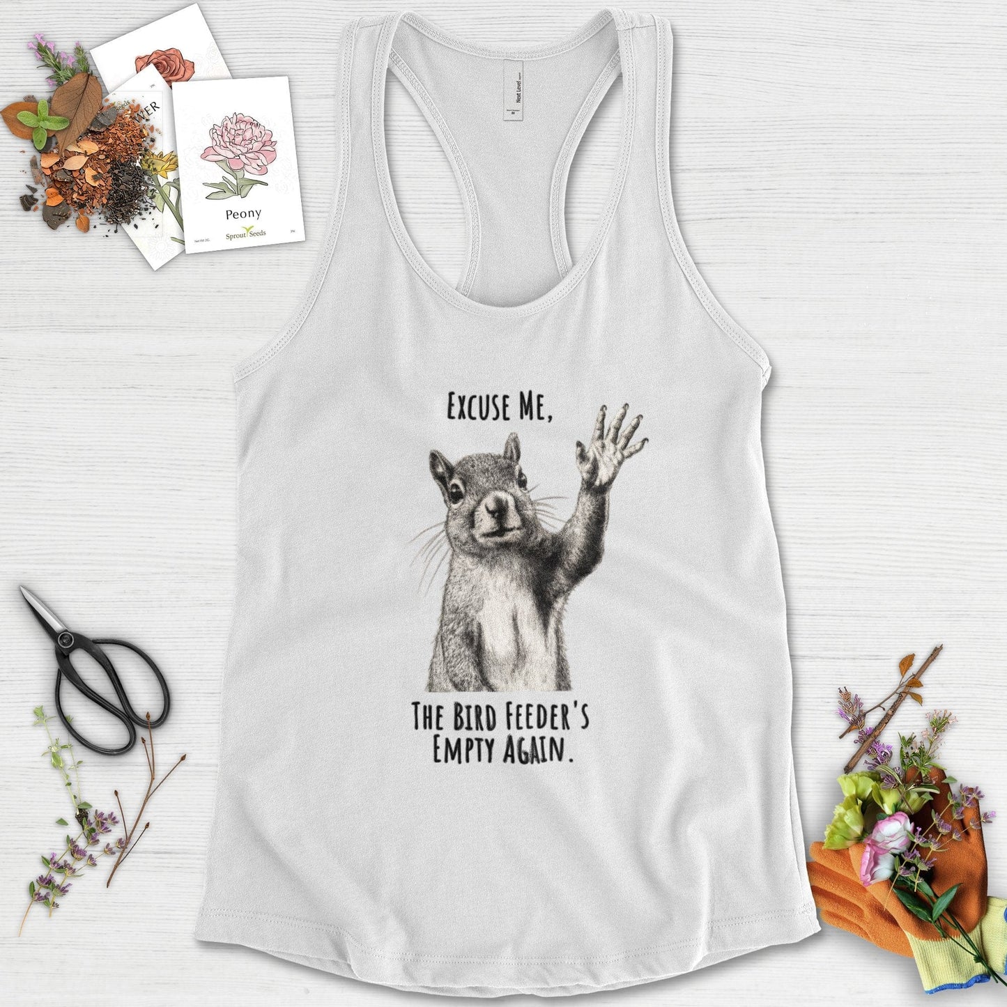 Excuse Me, Bird Feeder's Empty Racerback