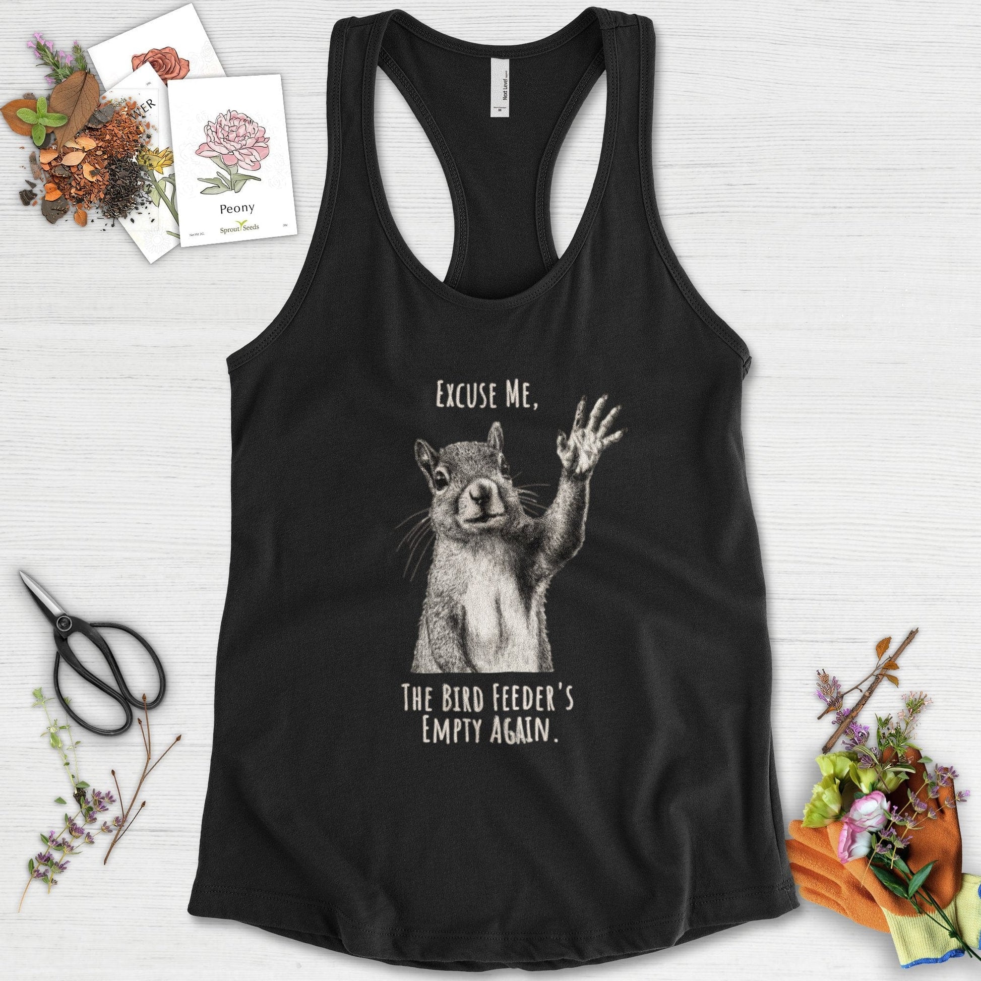 Excuse Me, Bird Feeder's Empty Racerback