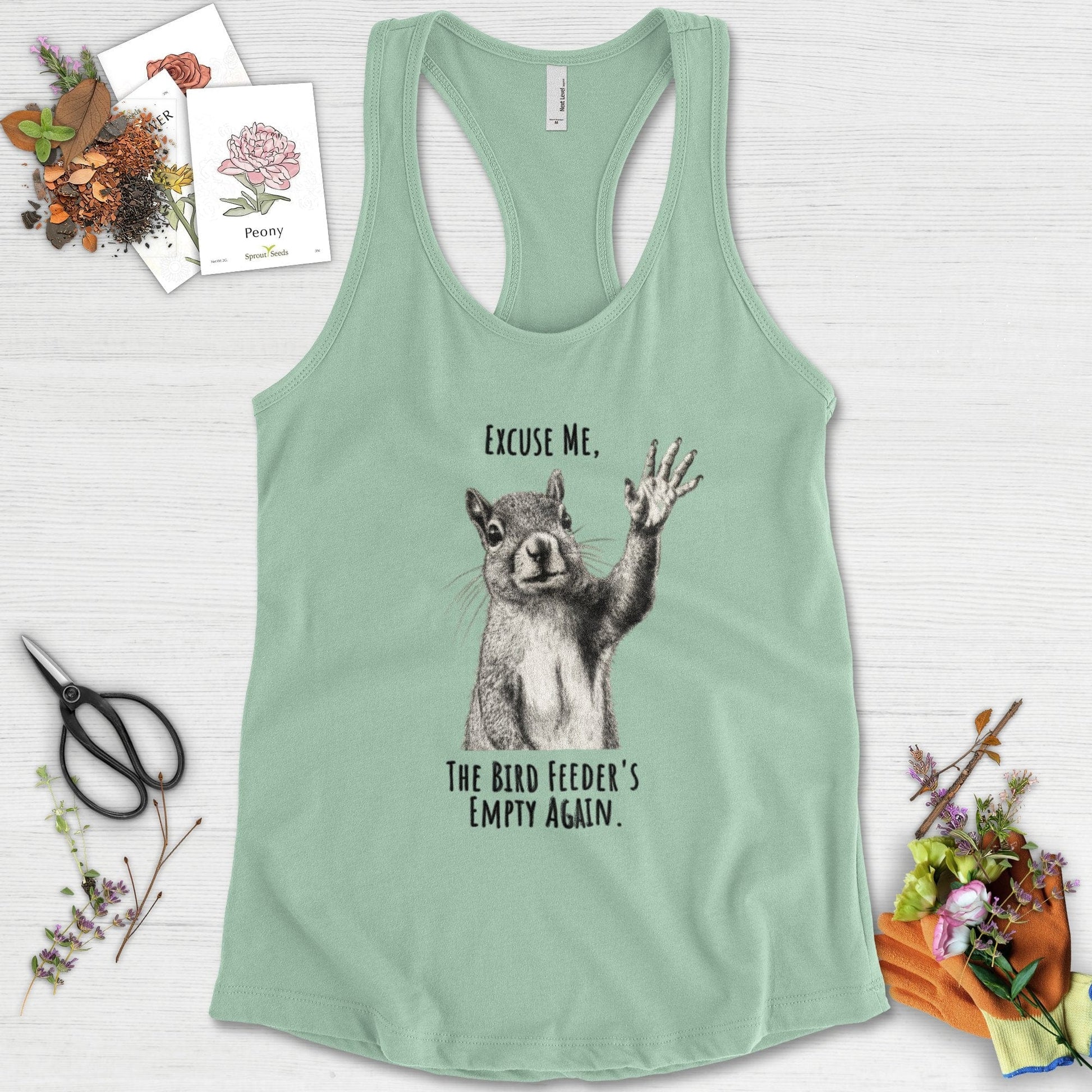 Excuse Me, Bird Feeder's Empty Racerback