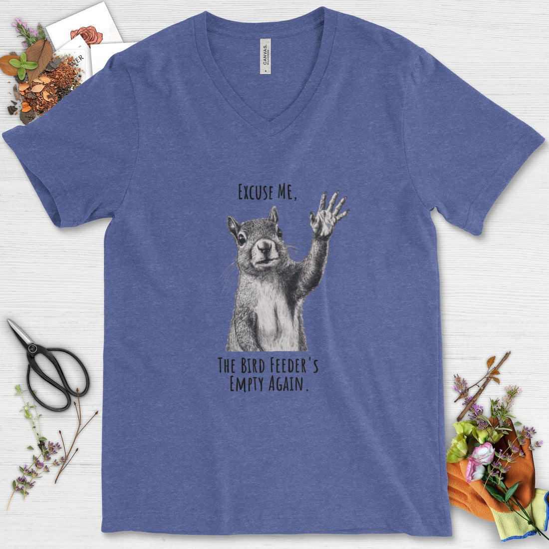 Excuse Me, Bird Feeder's Empty V-Neck