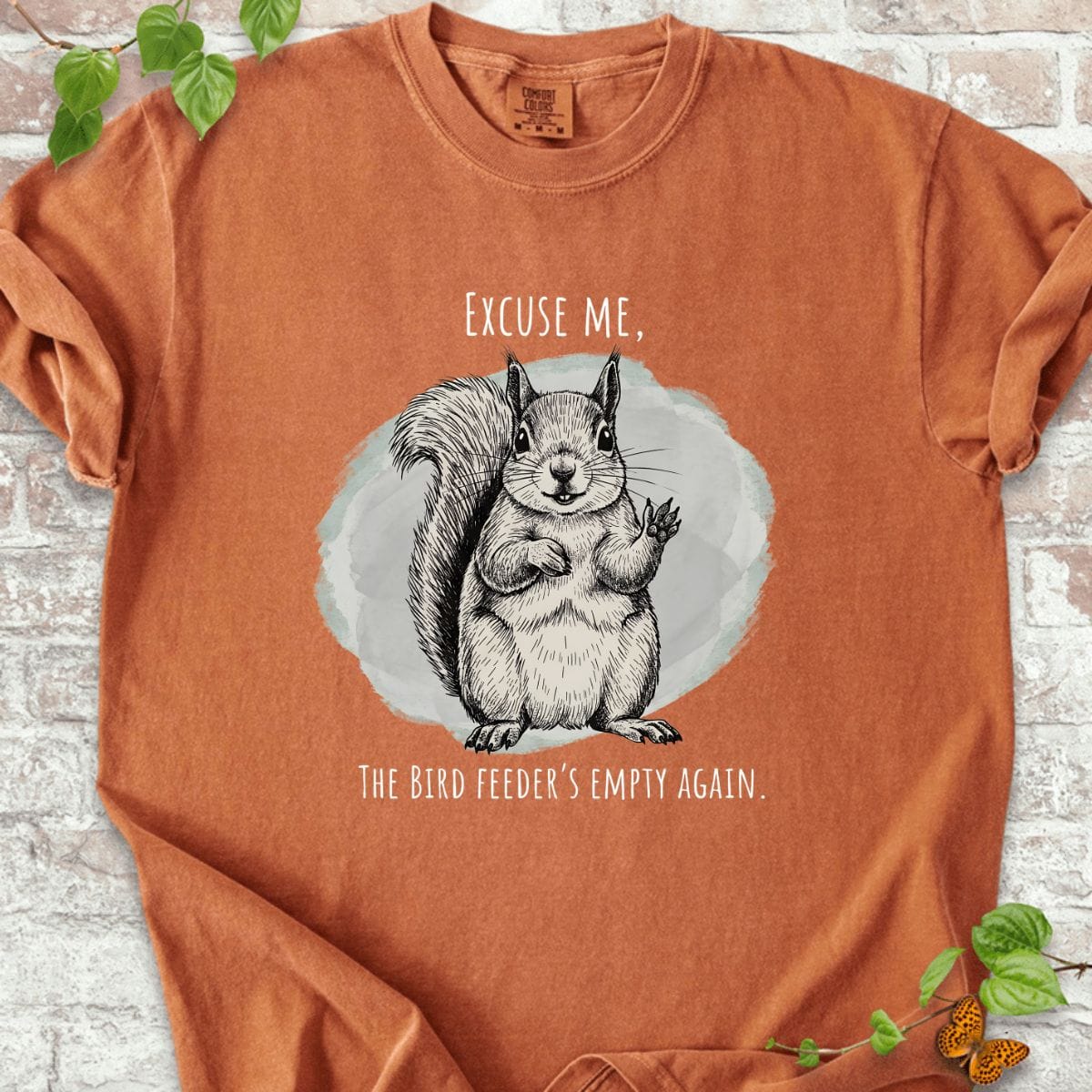 Excuse Me T-Shirt