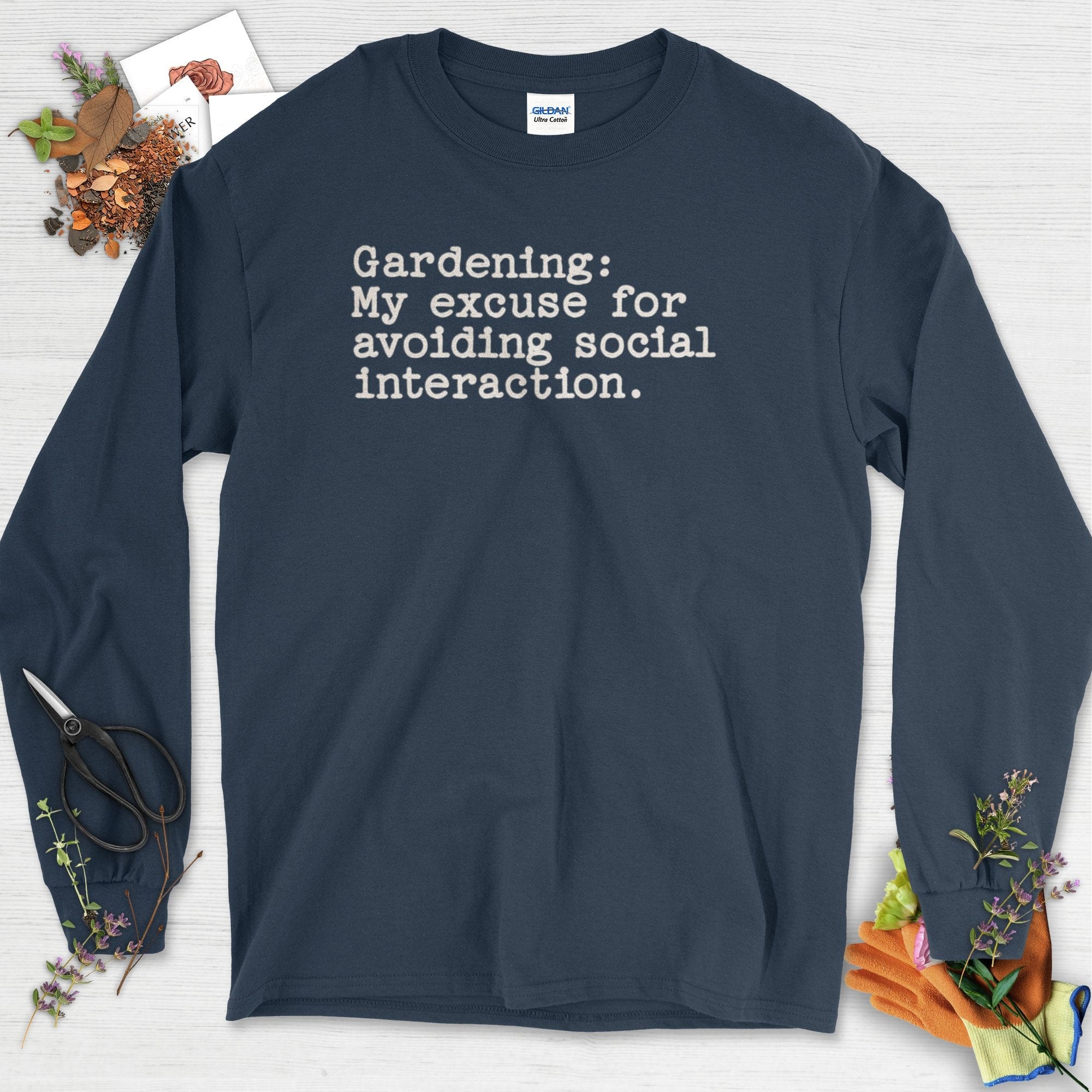 Excuse to Avoid Social Interaction Long Sleeve