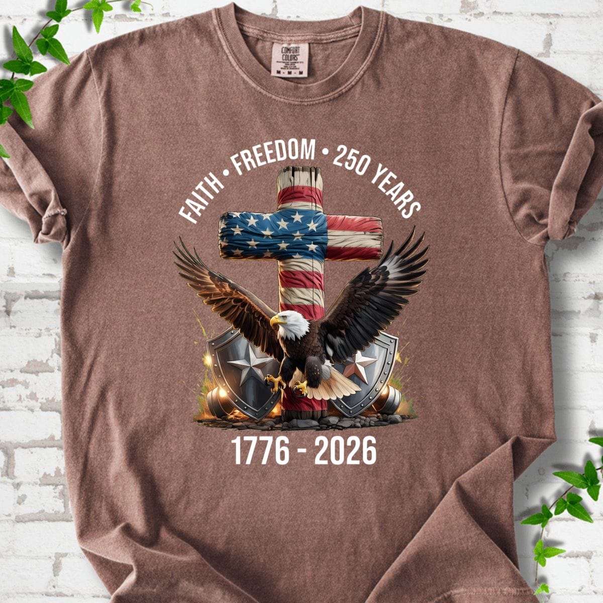 Faith - Freedom - 250 Years T-Shirt