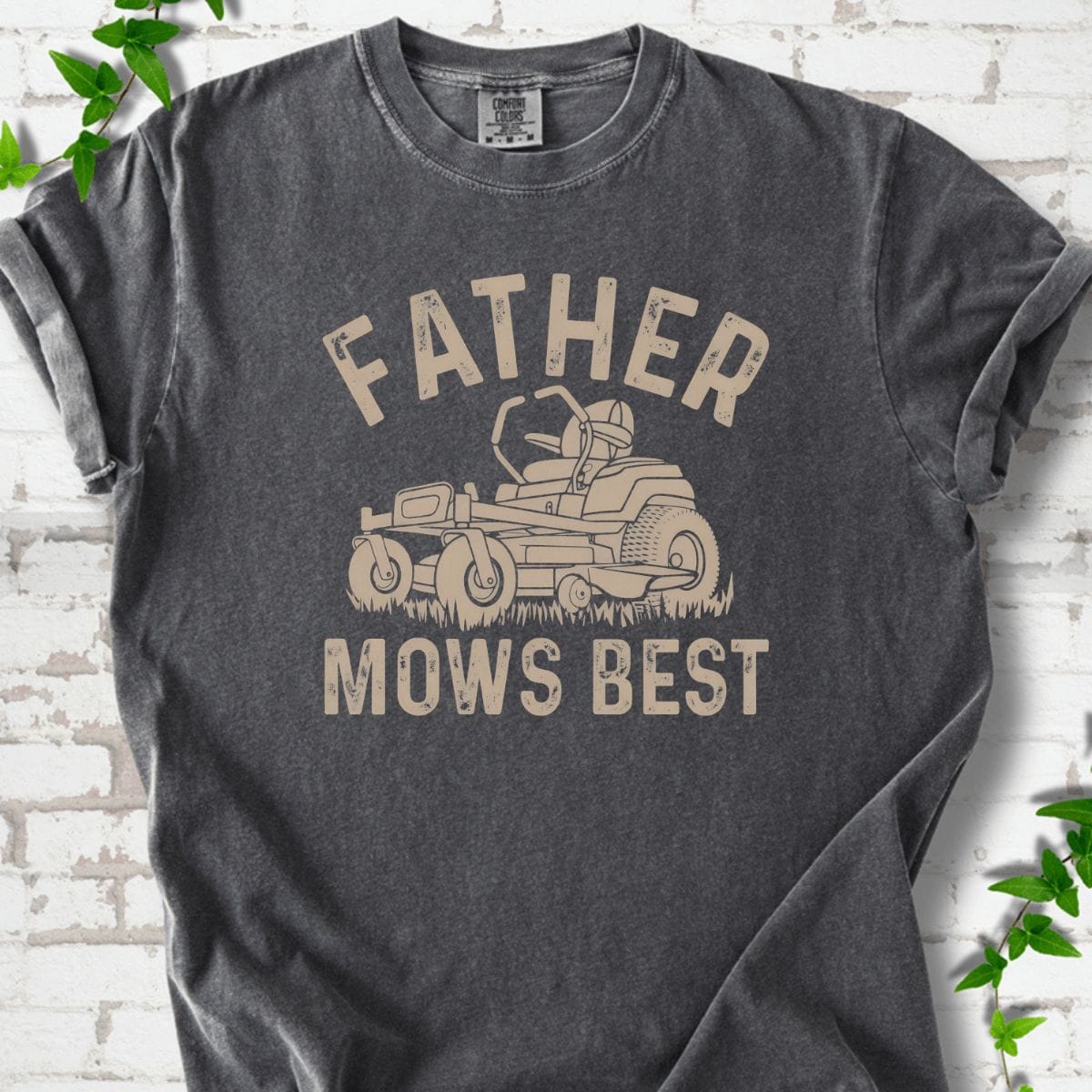 Father Mows Best T-Shirt