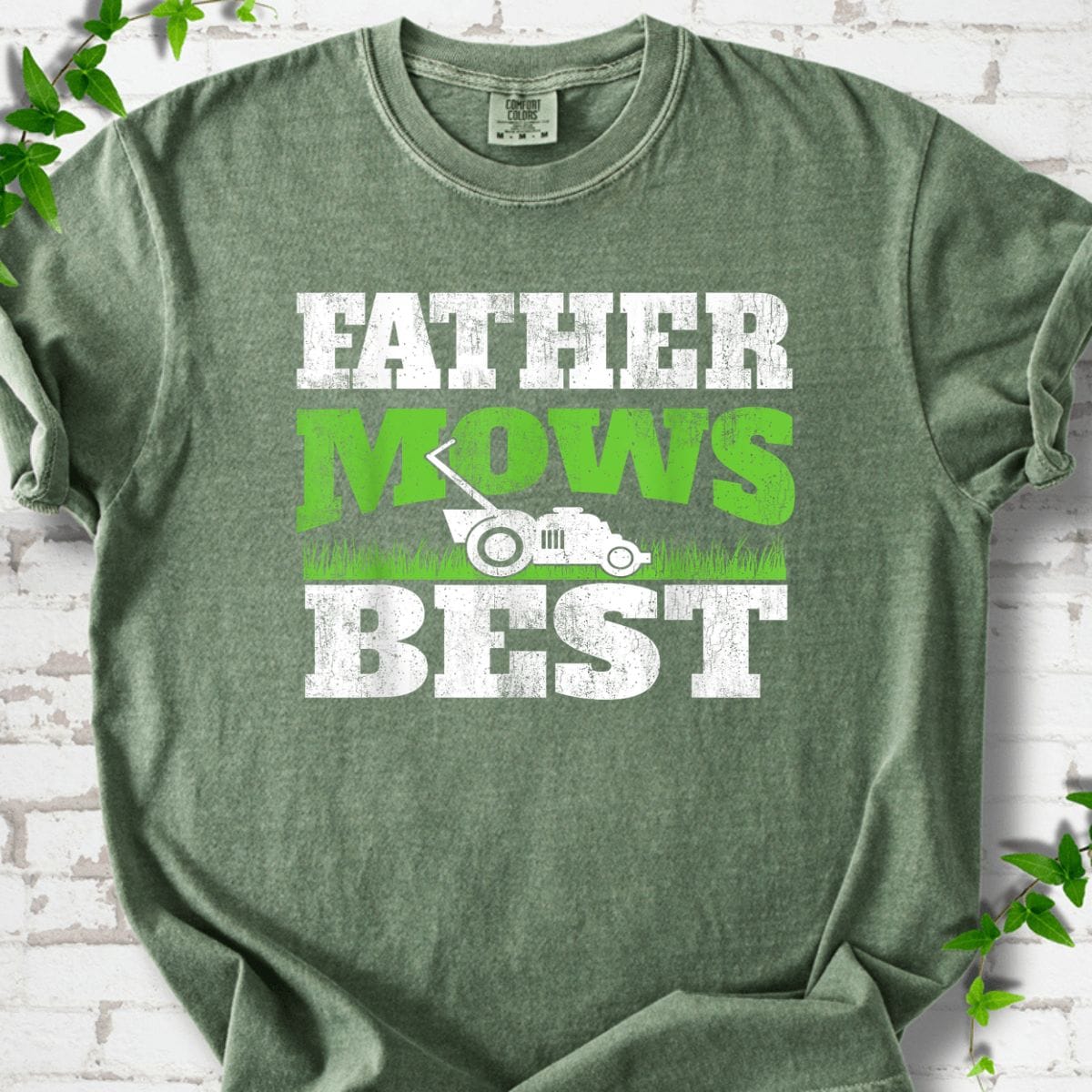 Father Mows Best T-Shirt