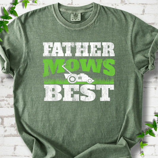 Father Mows Best T-Shirt