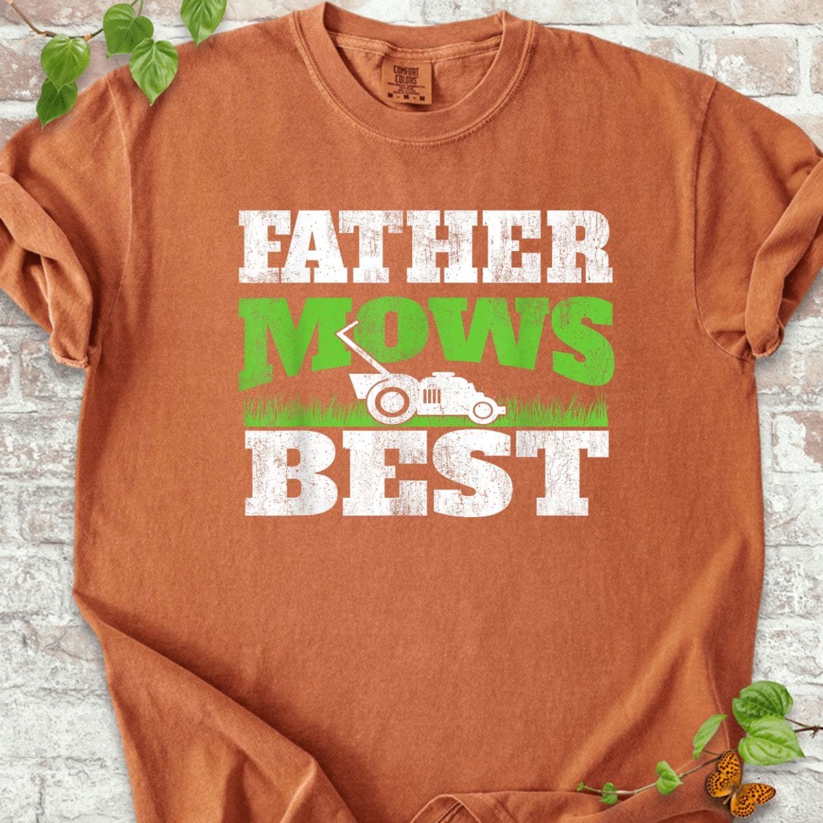Father Mows Best T-Shirt