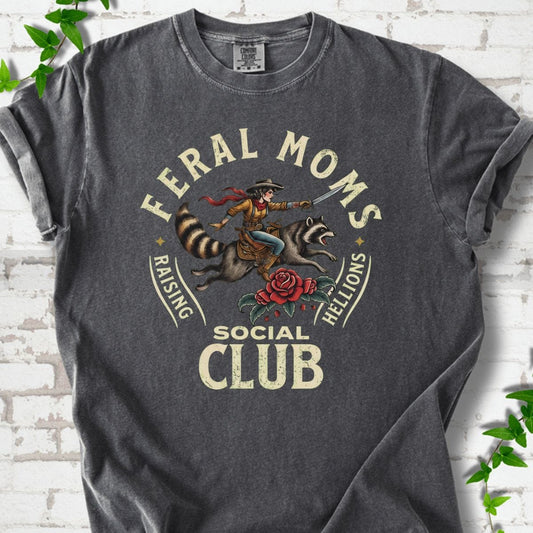 Feral Mom Social Club T-Shirt