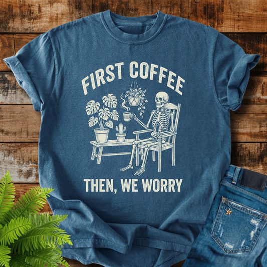 First Coffee T-shirt