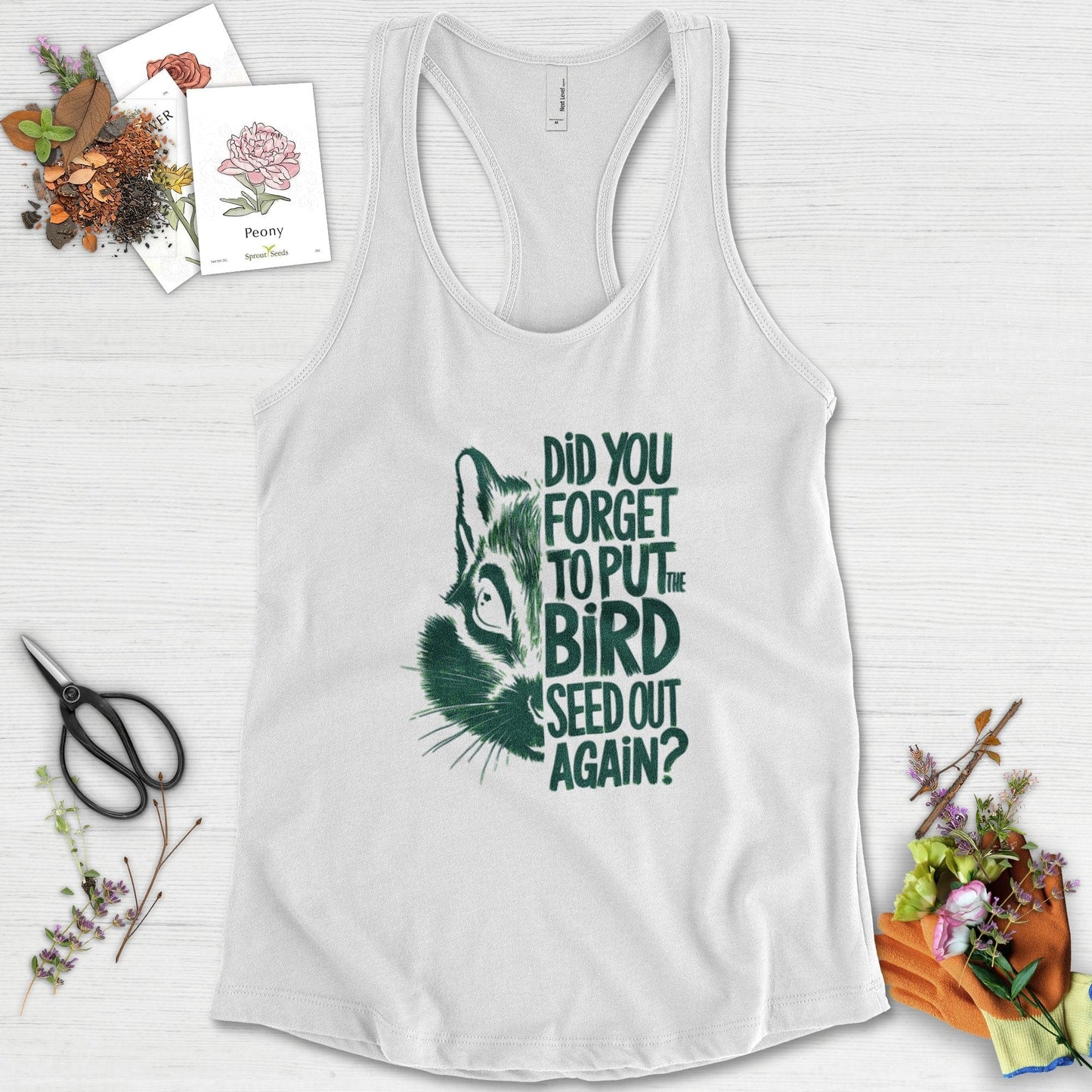 Forget The Bird Seed Racerback