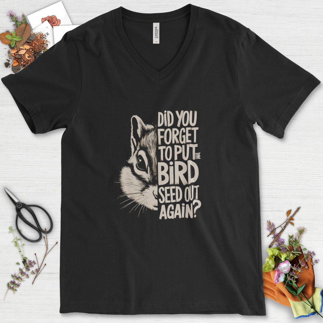 Forget The Bird Seed V-Neck